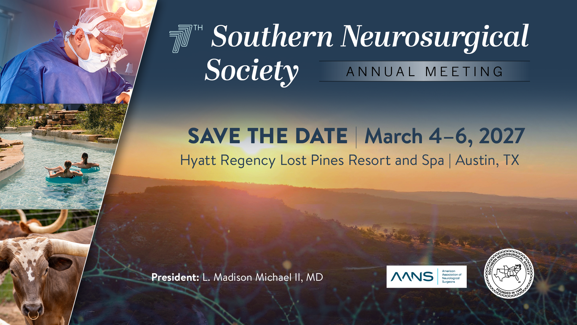 Save the Date for the 77th Annual Meeting of the Southern Neurosurgical Society, March 3-6, 2027